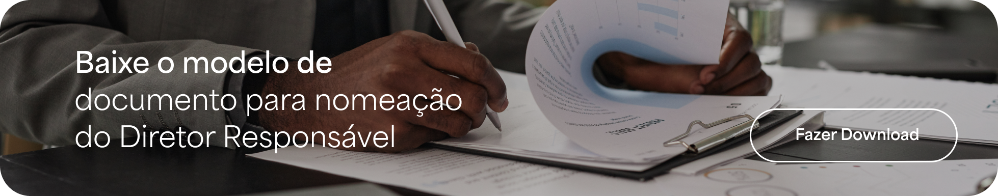 Baixe o modelo de documento para nomeação do Diretor Responsável