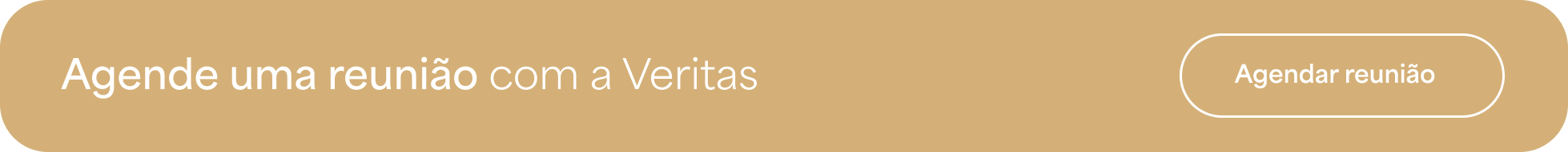 Banner com botão de ação 'Agende uma reunião com a Veritas', com design em tom dourado, para agendamento de reuniões.