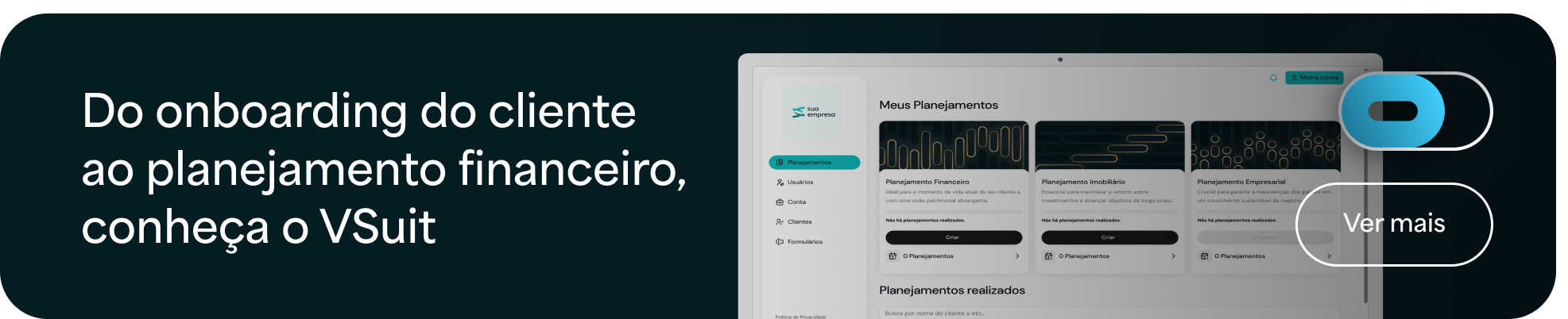 Transforme sua Consultoria de Investimentos com o Sistema VSuit – Planejamento Financeiro e Imobiliário Personalizado!